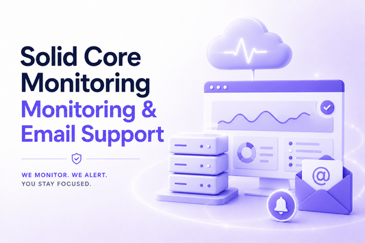 Solid Core Monitoring (Monitoring & Email Support)